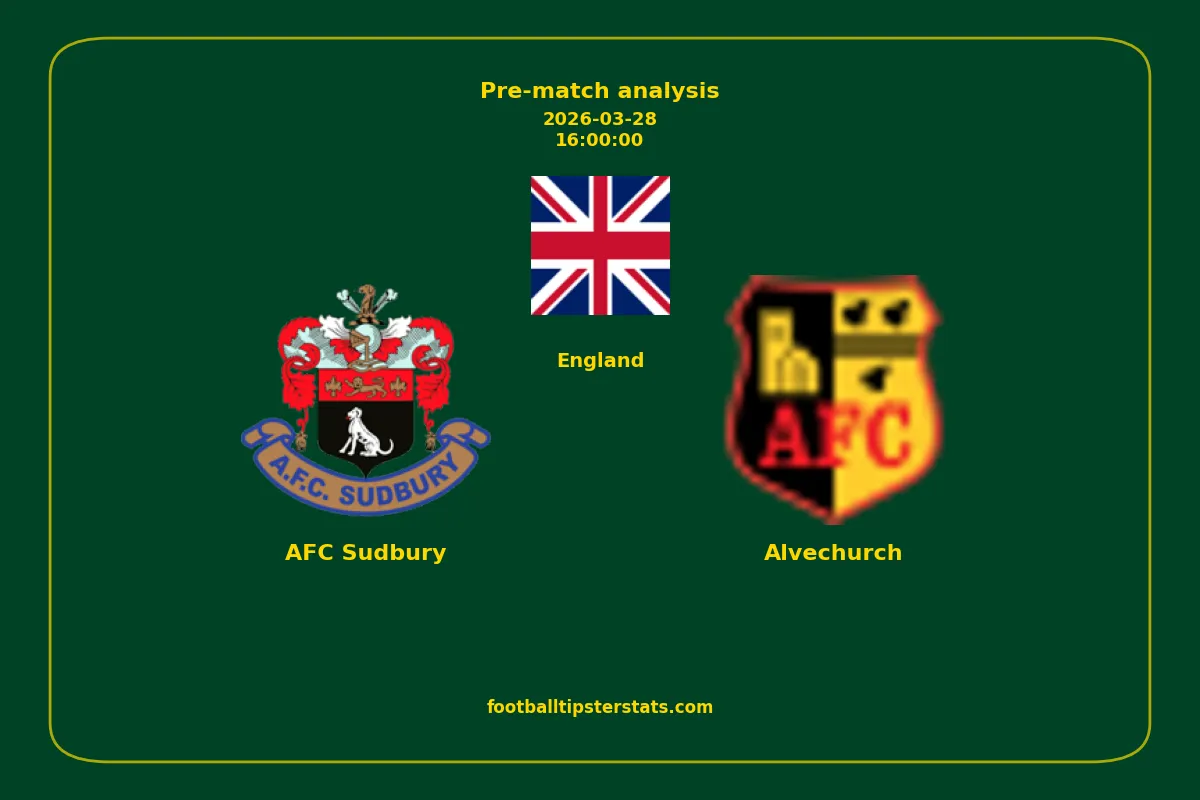 Pre-match analysis: AFC Sudbury vs Alvechurch on 2026-03-28